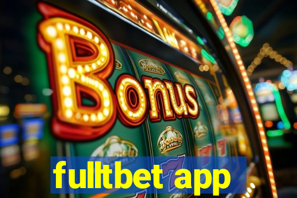 fulltbet app